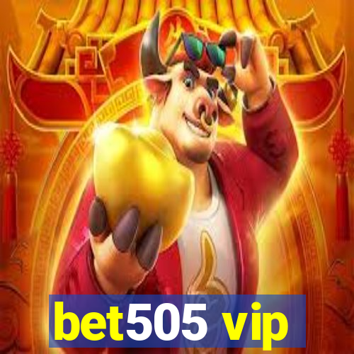 bet505 vip